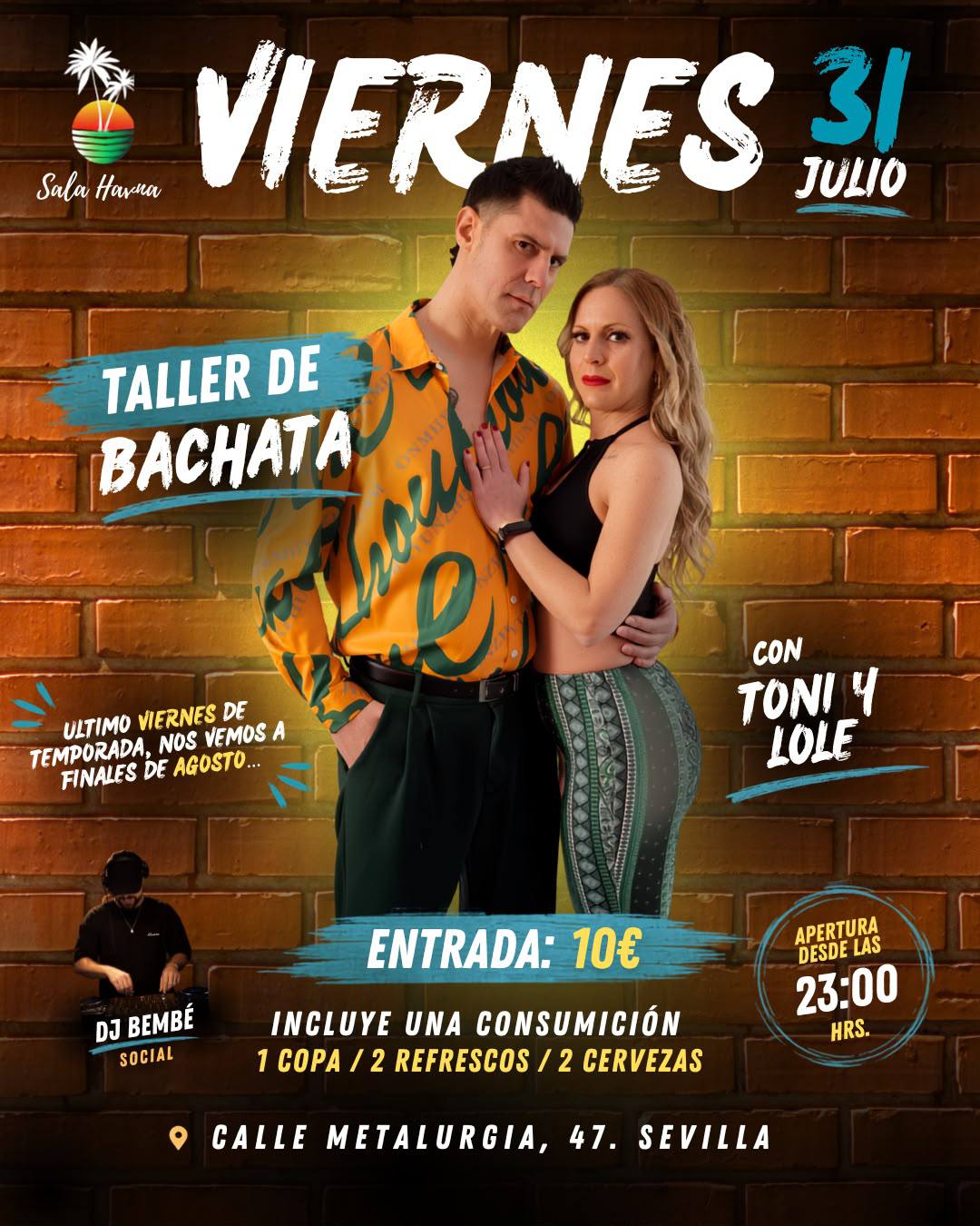 VIERNES – FIESTA Y SOCIAL 31/7/26